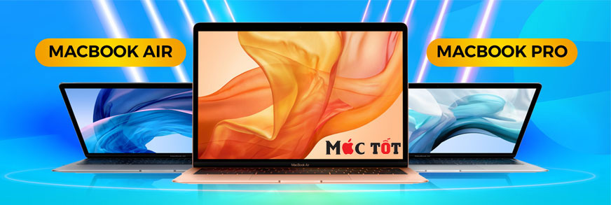 Dòng sản phẩm Macbook Pro và Macbook Air