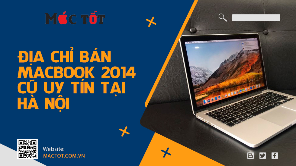 Top các mẫu macbook 2014 cũ giá rẻ bán chạy nhất hà nội